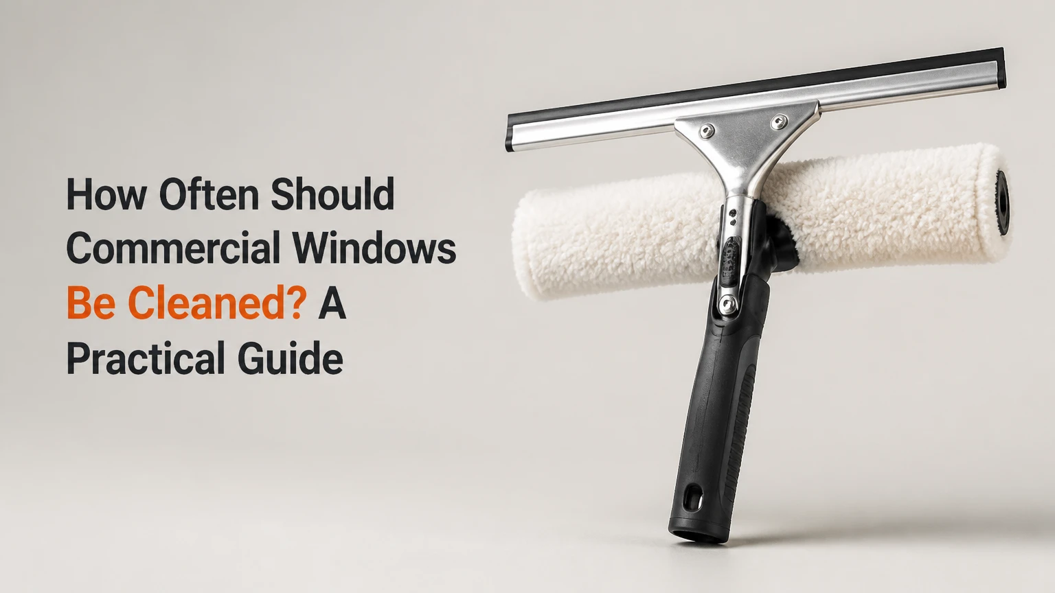 how often should commercial windows be cleaned