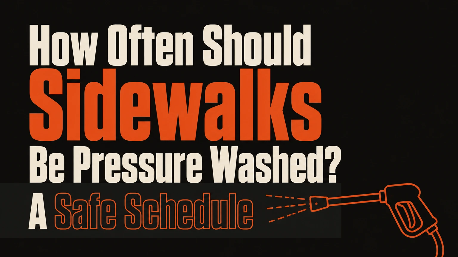 how often should sidewalks be pressure washed