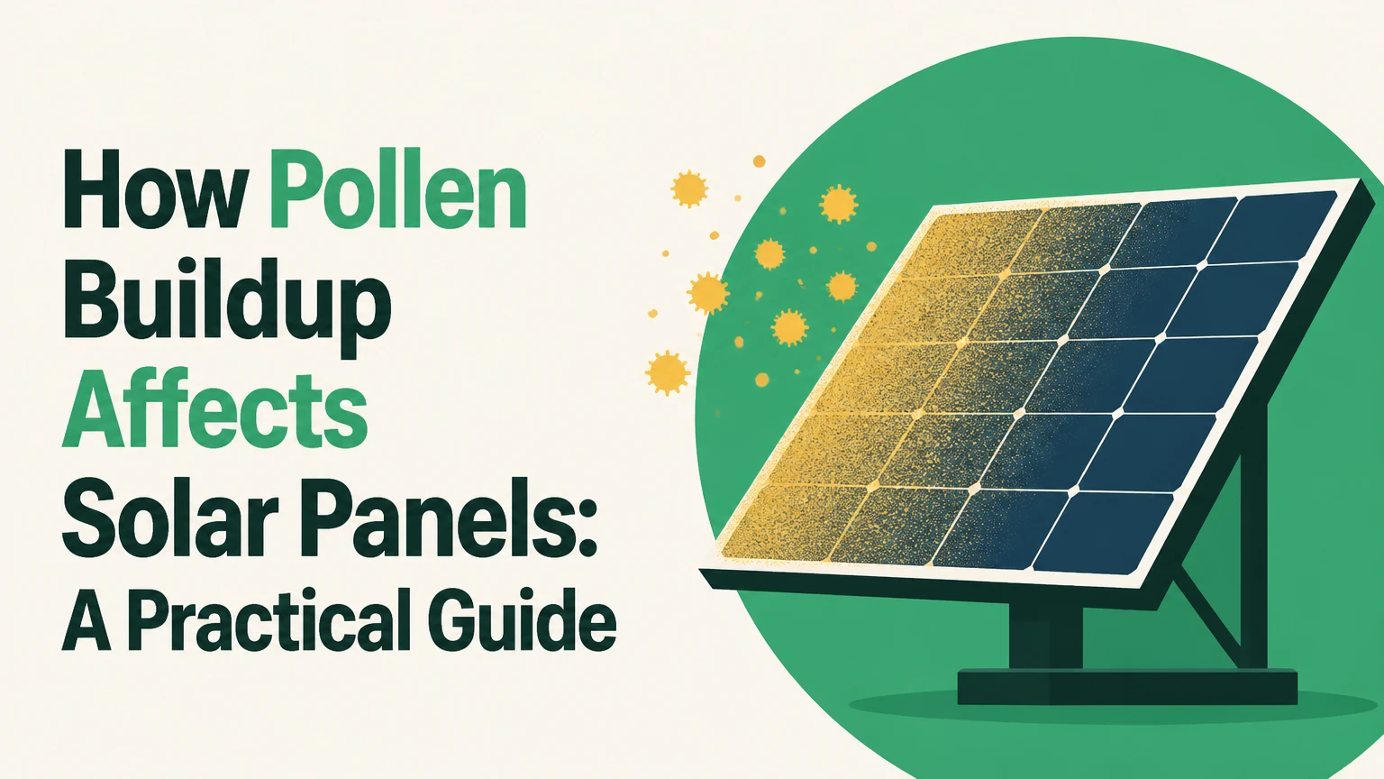 how pollen buildup affects solar panels