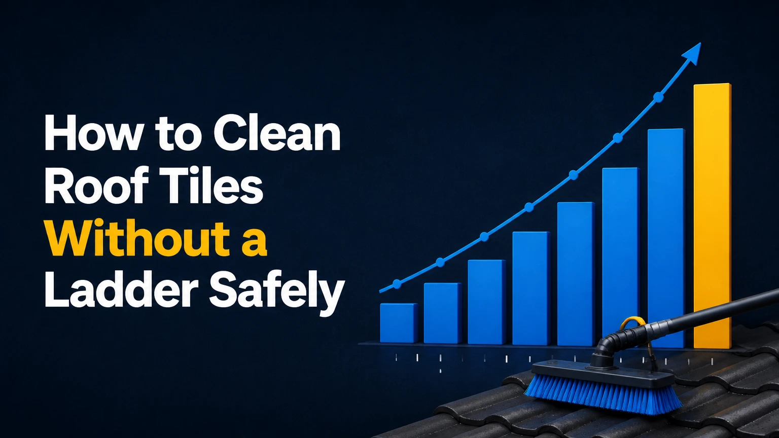 How to Clean Roof Tiles Without a Ladder Safely