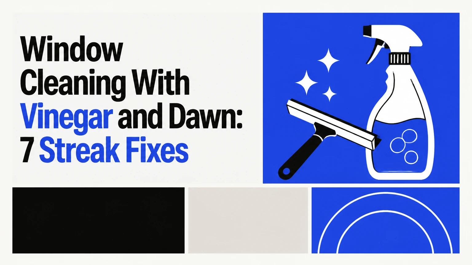 Window Cleaning With Vinegar and Dawn: 7 Streak Fixes