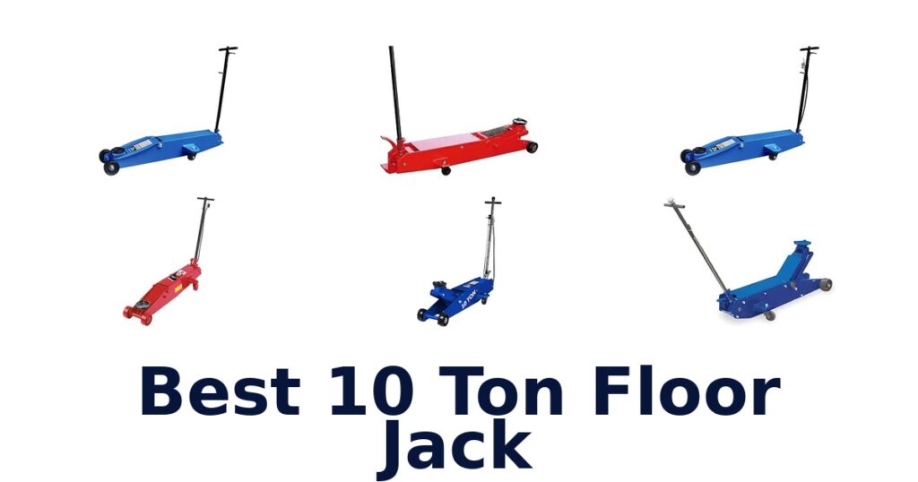 Best 10 Ton Floor Jack