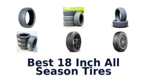 Best 18 Inch All Season Tires