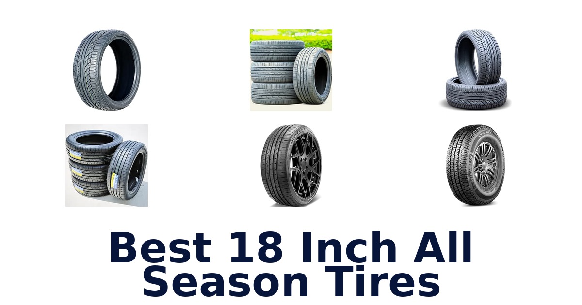 Best 18 Inch All Season Tires