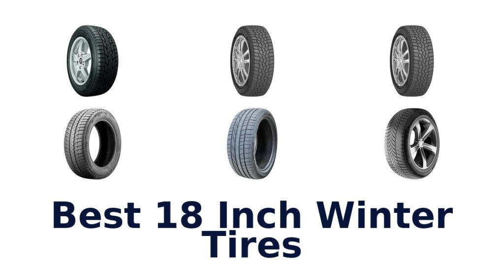 Best 18 Inch Winter Tires