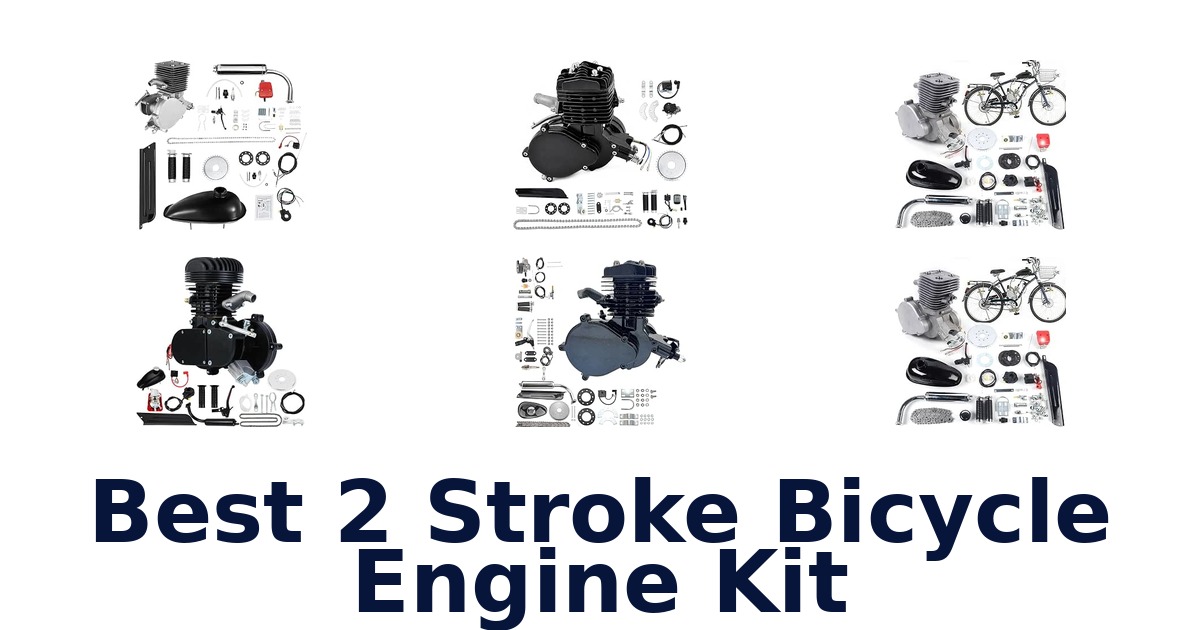 Best 2 Stroke Bicycle Engine Kit