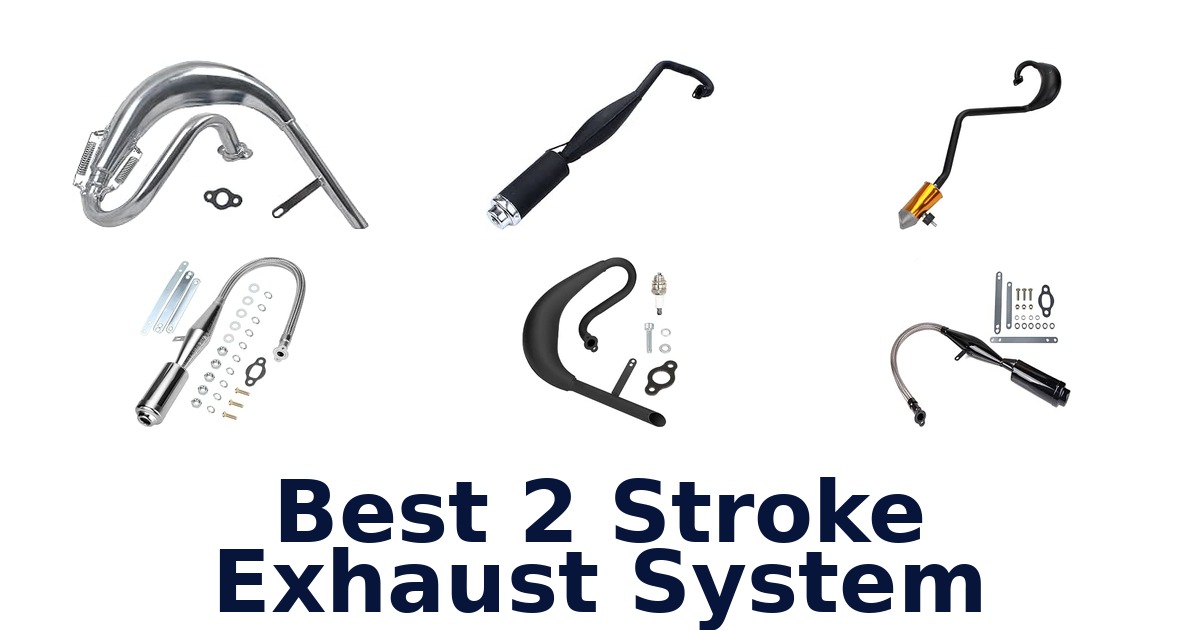 Best 2 Stroke Exhaust System