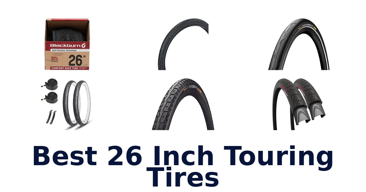 Best 26 Inch Touring Tires