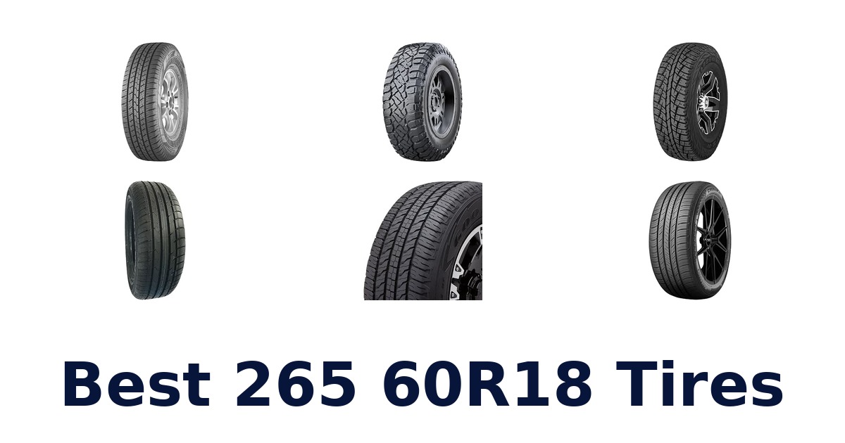 Best 265 60R18 Tires