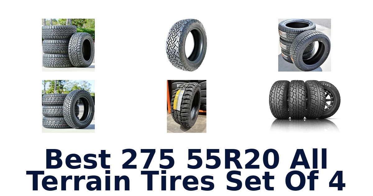Best 275 55R20 All Terrain Tires Set Of 4