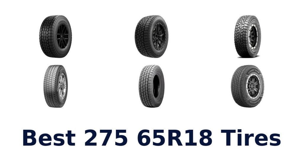 Best 275 65R18 Tires