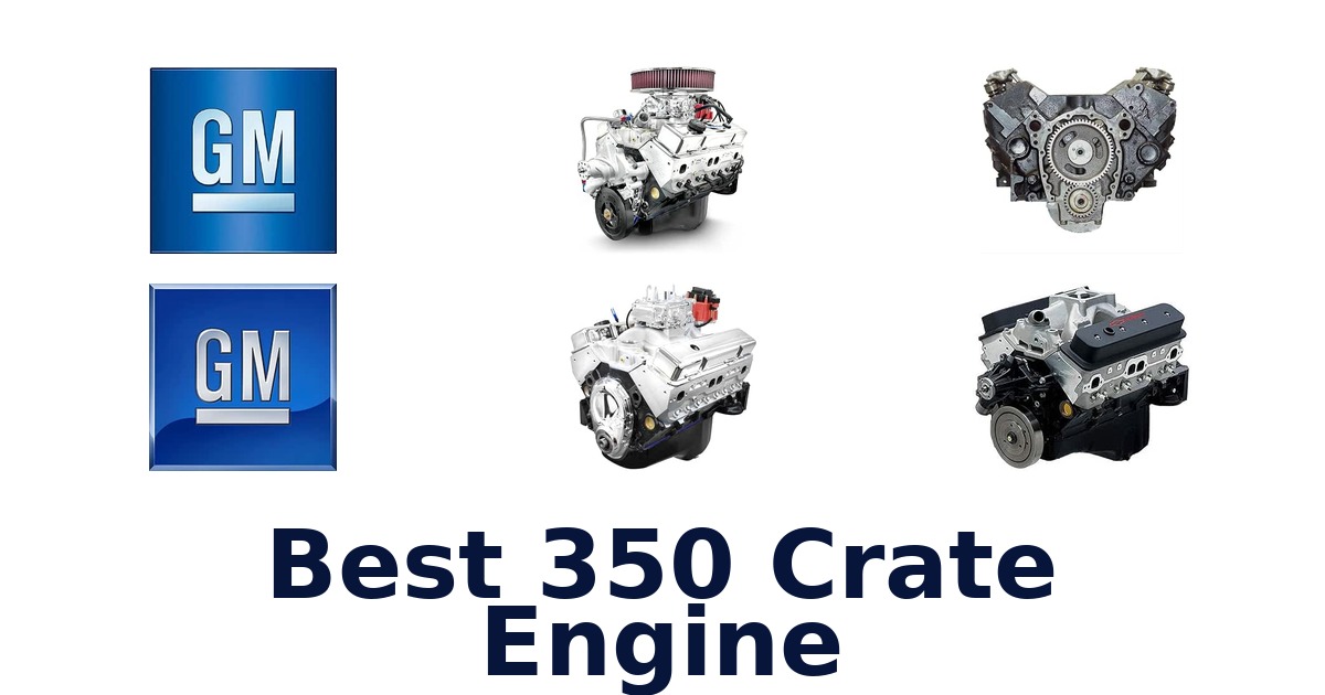 Best 350 Crate Engine