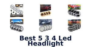 Best 5 3 4 Led Headlight