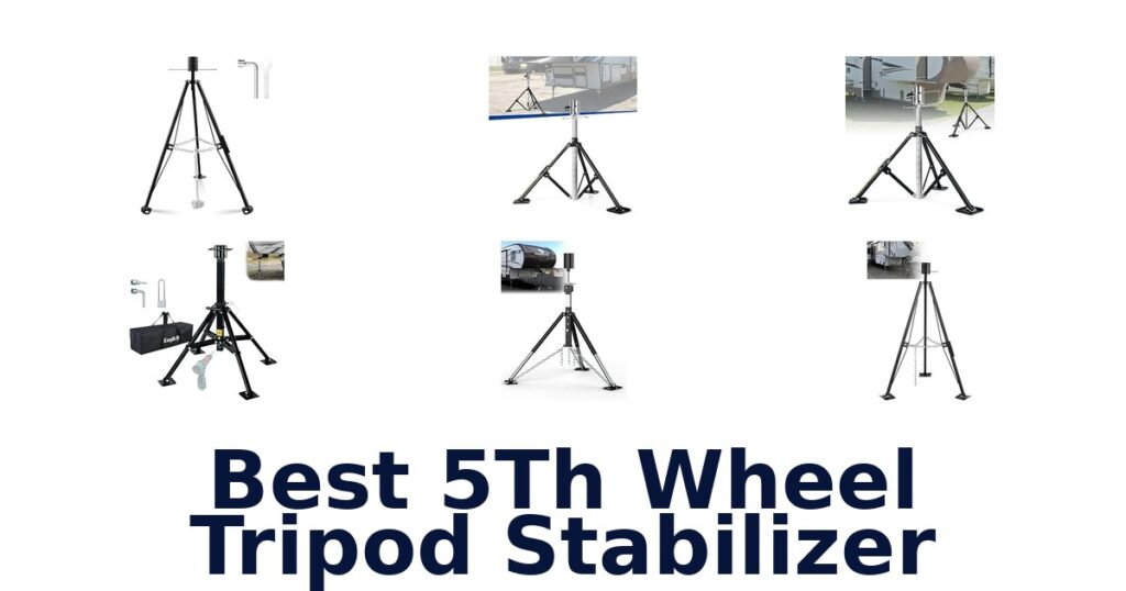 Best 5Th Wheel Tripod Stabilizer