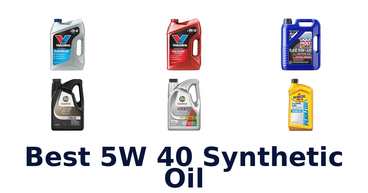 Best 5W 40 Synthetic Oil