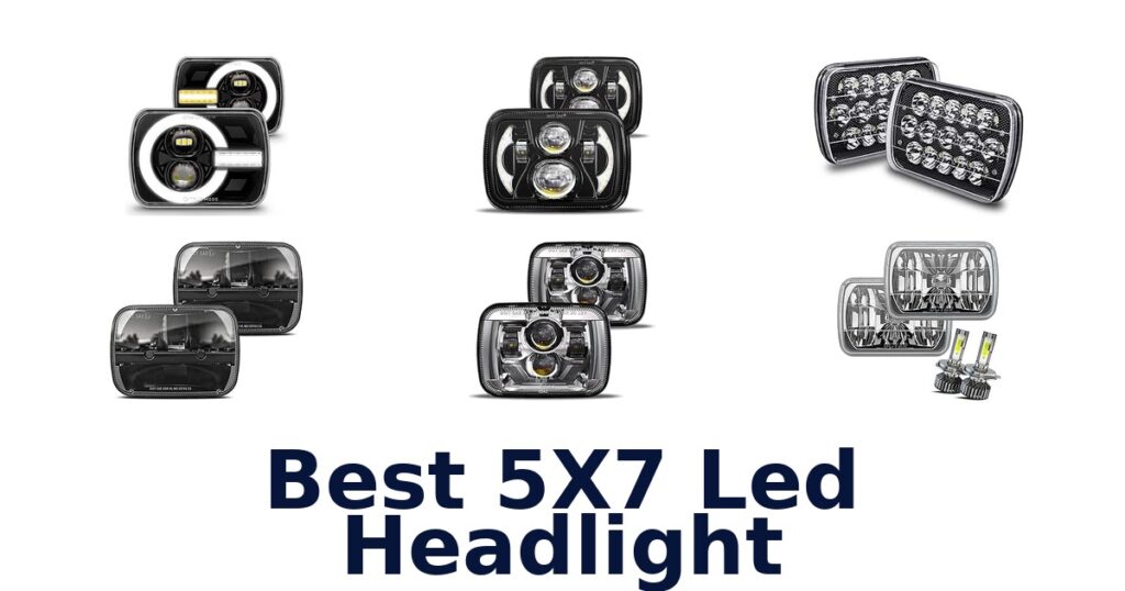 Best 5X7 Led Headlight