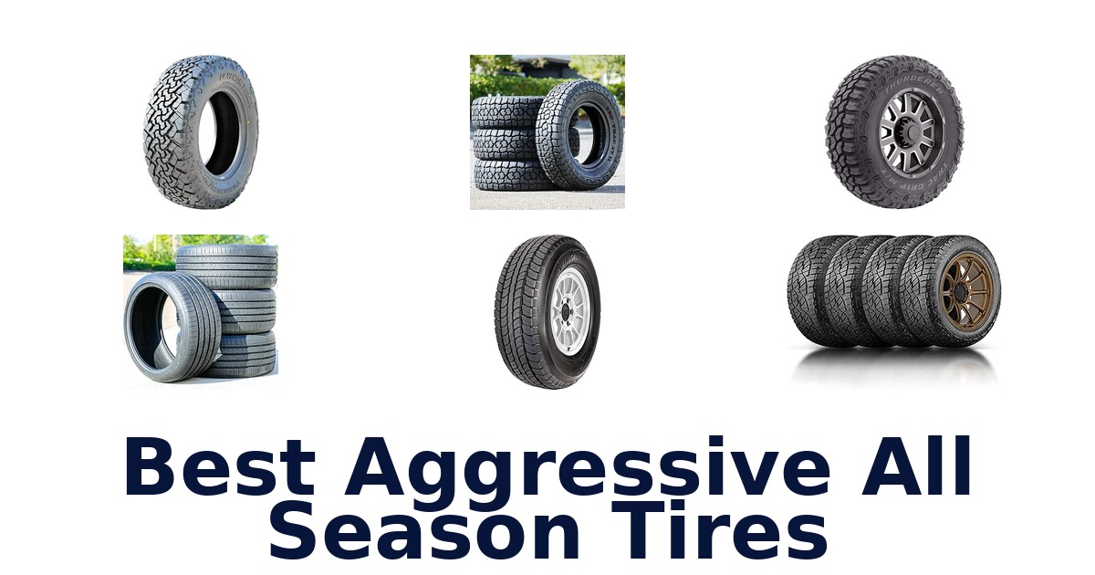 Best Aggressive All Season Tires