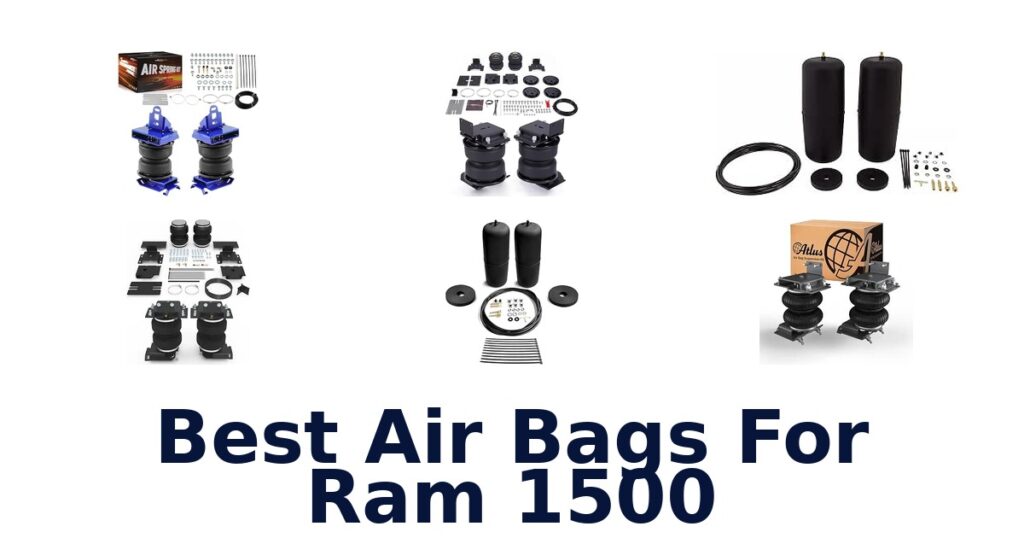Best Air Bags For Ram 1500