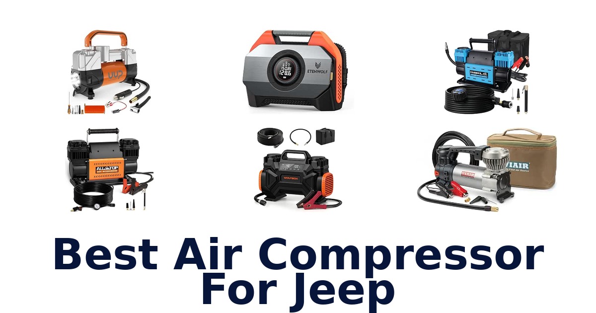 Best Air Compressor For Jeep