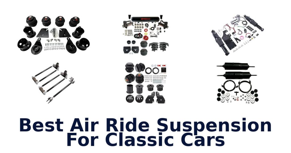 Best Air Ride Suspension For Classic Cars