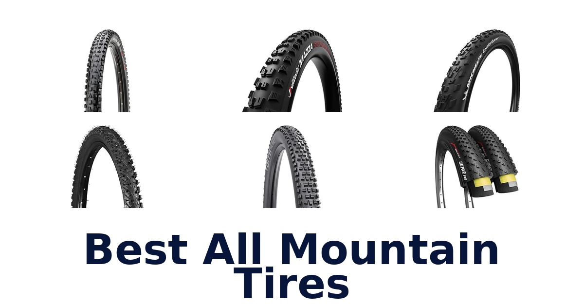 Best All Mountain Tires