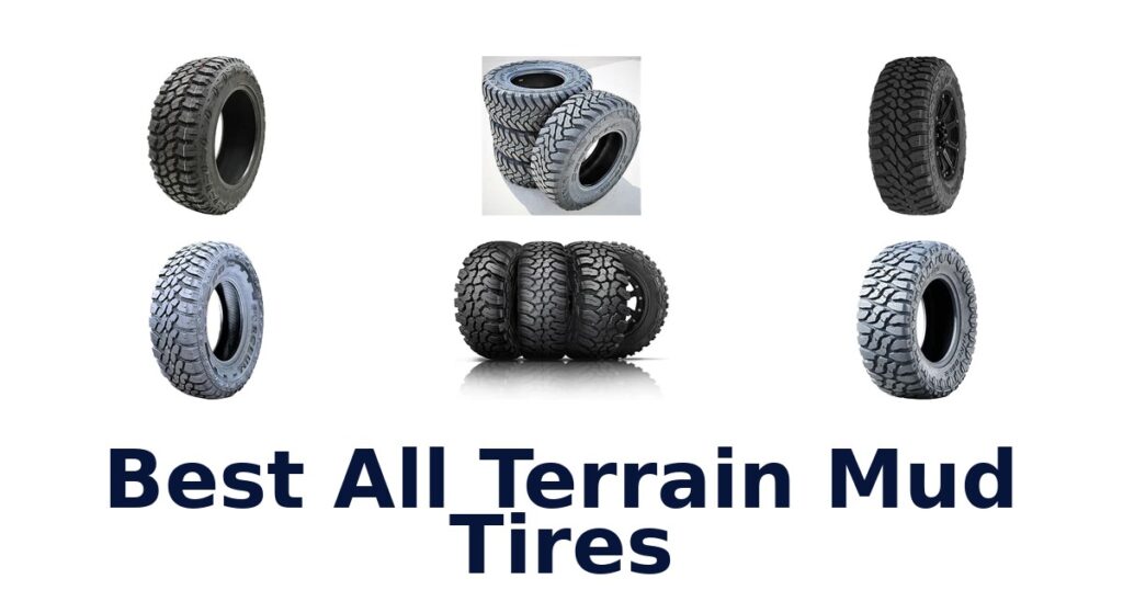 Best All Terrain Mud Tires