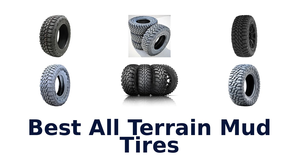 Best All Terrain Mud Tires