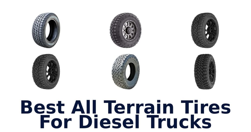 Best All Terrain Tires For Diesel Trucks