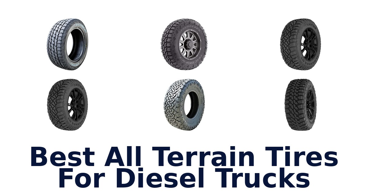 Best All Terrain Tires For Diesel Trucks