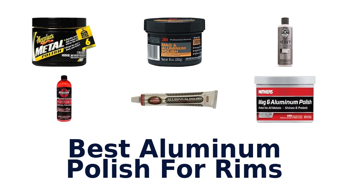 Best Aluminum Polish For Rims