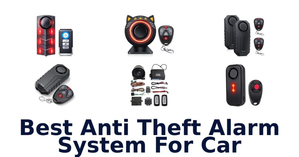 Best Anti Theft Alarm System For Car