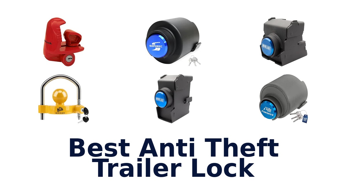 Best Anti Theft Trailer Lock