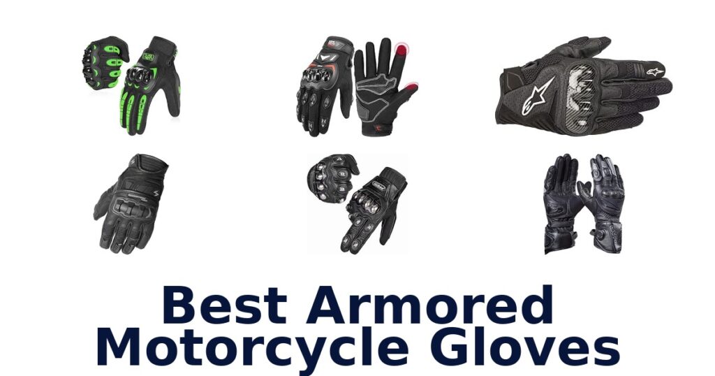 Best Armored Motorcycle Gloves