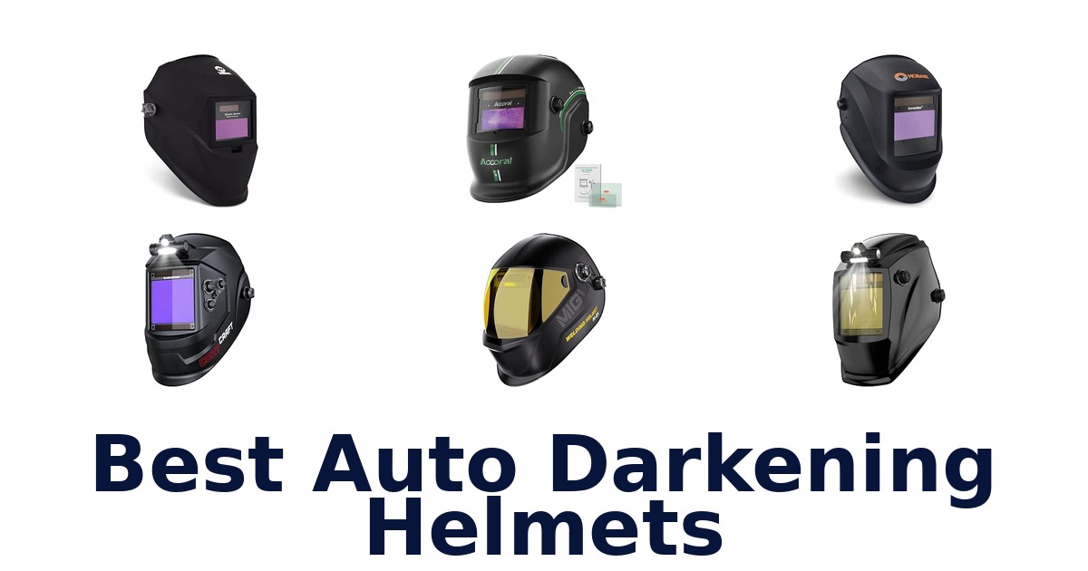 Best Auto Darkening Helmets