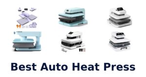 Best Auto Heat Press