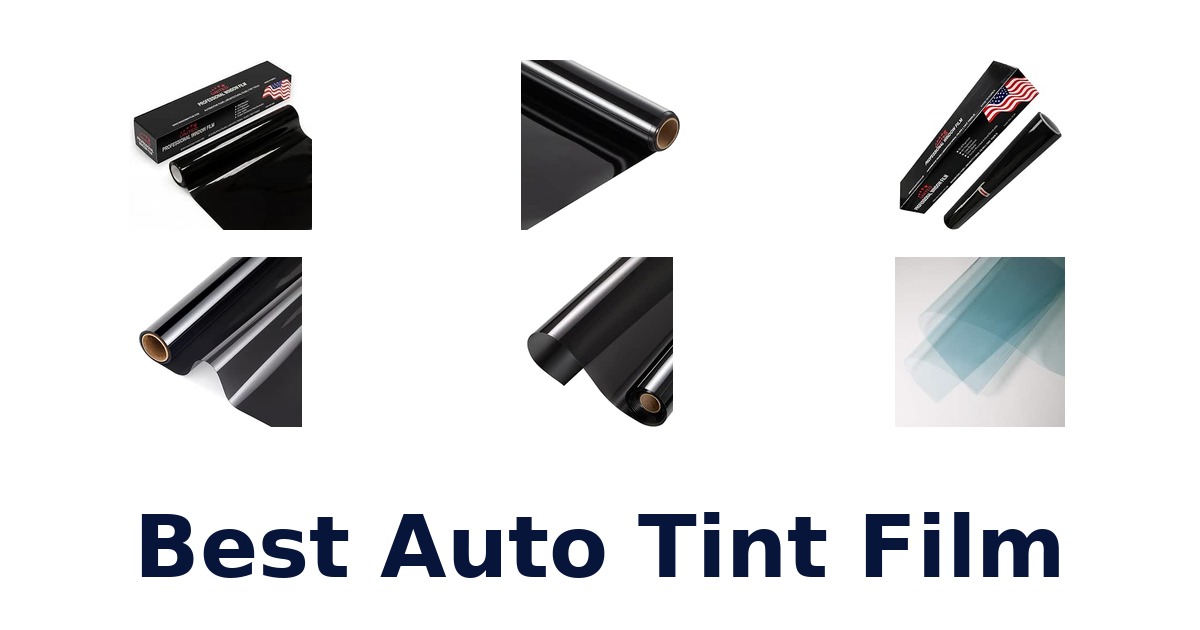Best Auto Tint Film