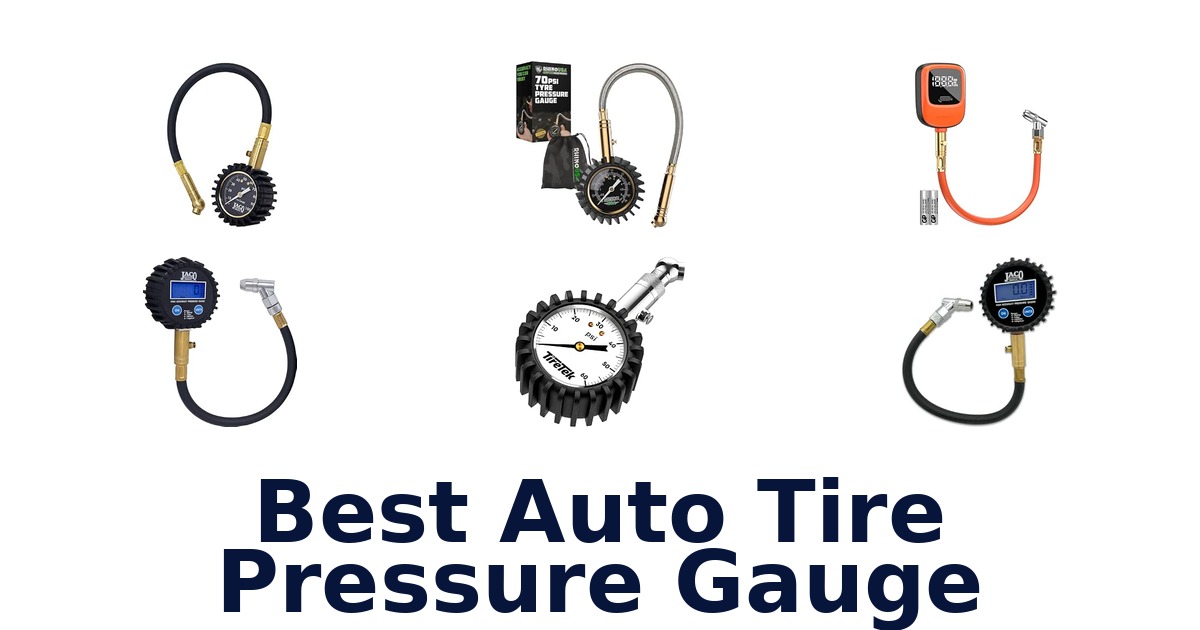 Best Auto Tire Pressure Gauge