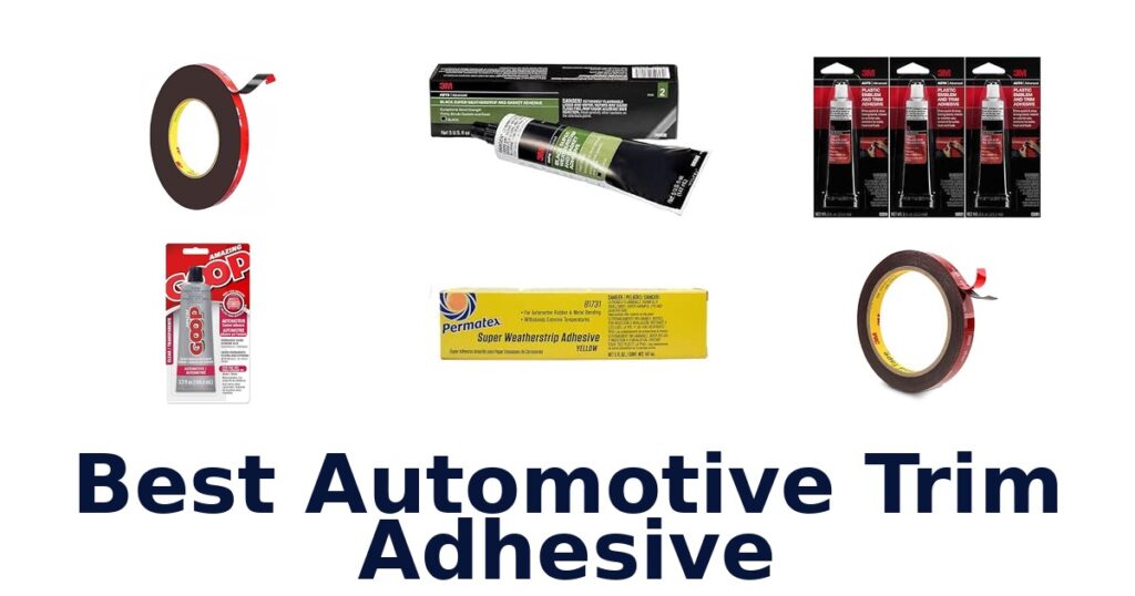 Best Automotive Trim Adhesive