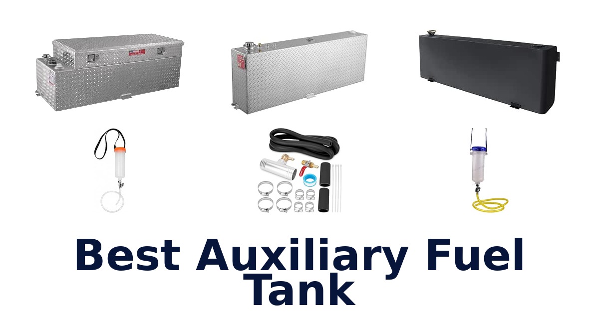 Best Auxiliary Fuel Tank