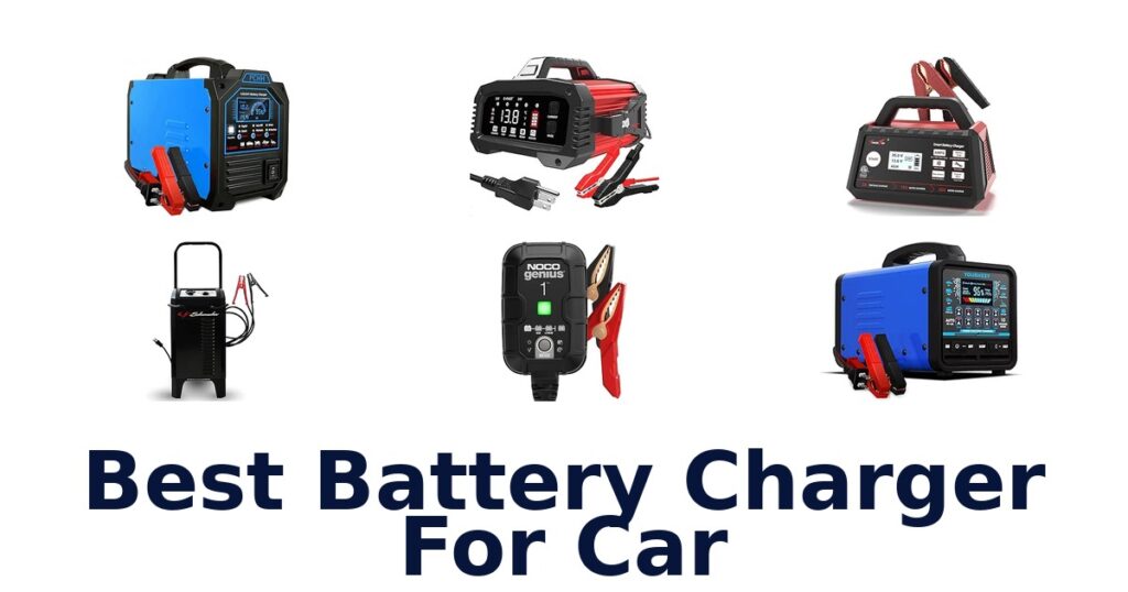 Best Battery Charger For Car