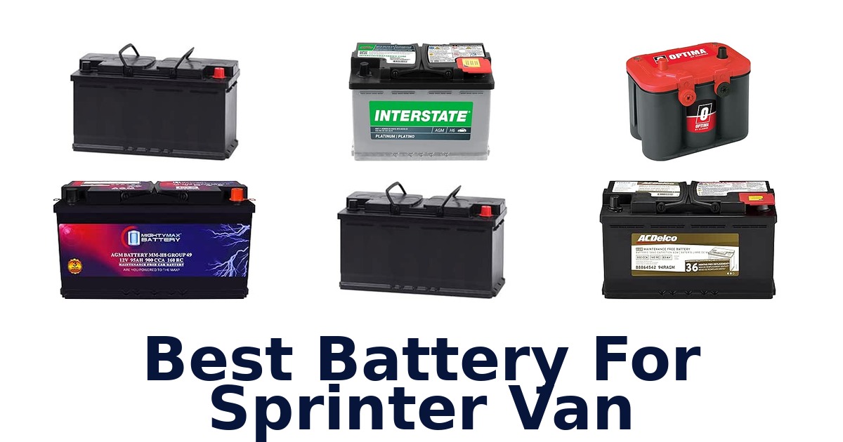 Best Battery For Sprinter Van