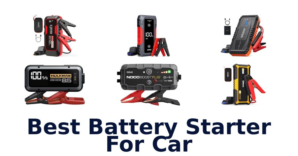 Best Battery Starter For Car