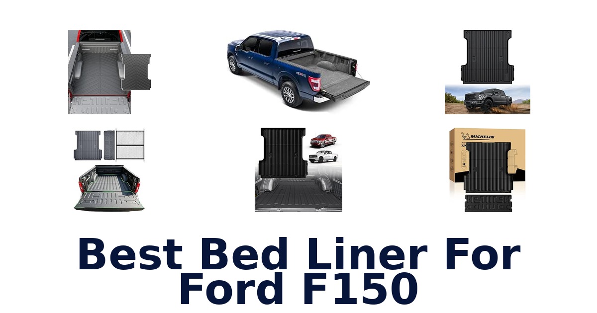 Best Bed Liner For Ford F150