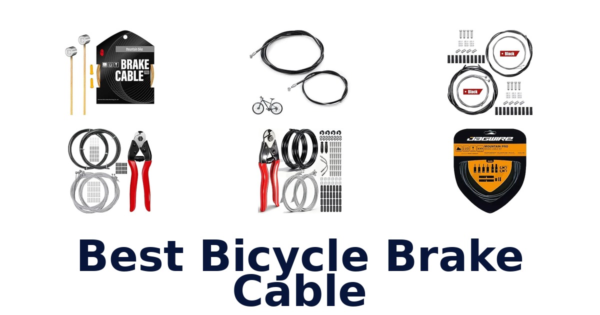 Best Bicycle Brake Cable