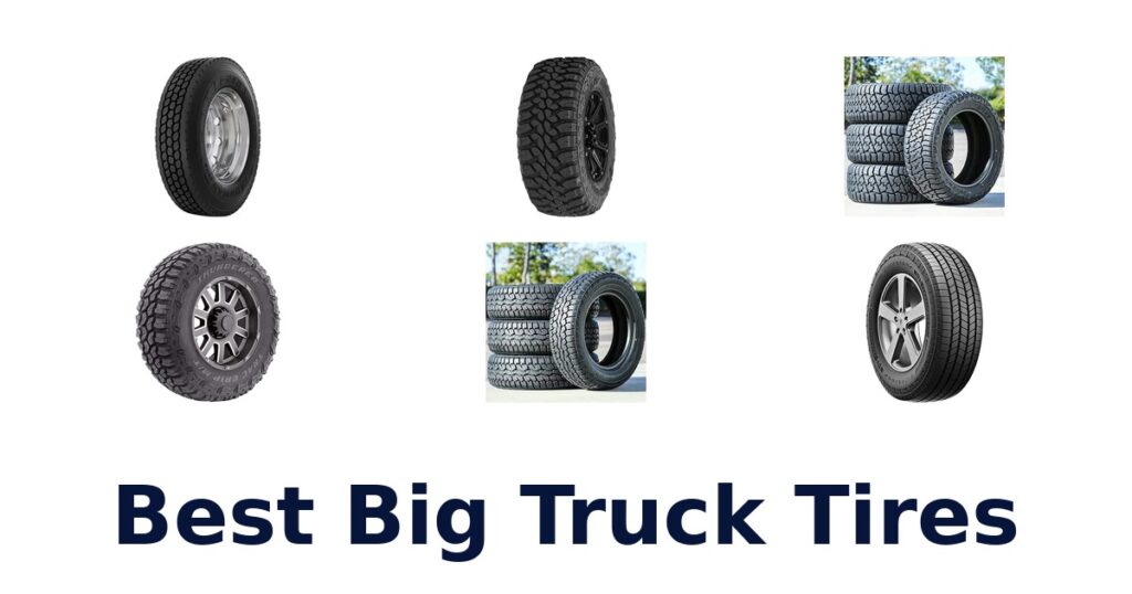 Best Big Truck Tires