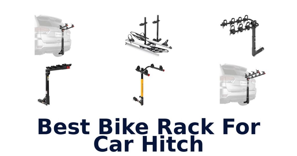 Best Bike Rack For Car Hitch