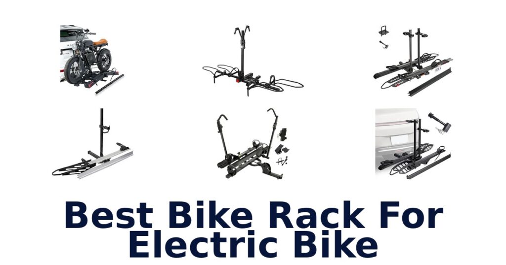 Best Bike Rack For Electric Bike