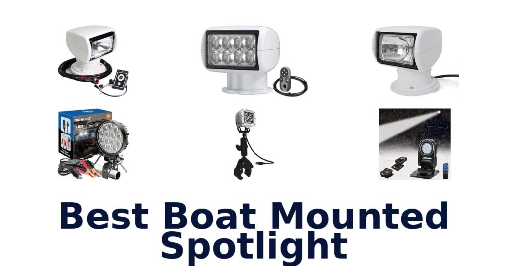 Best Boat Mounted Spotlight