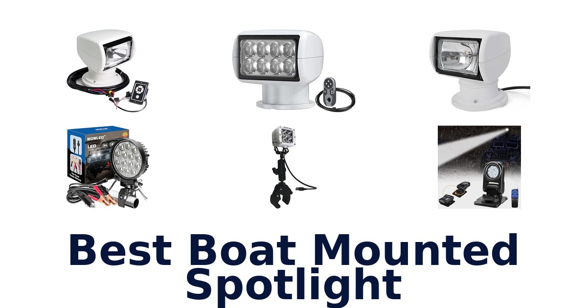 Best Boat Mounted Spotlight