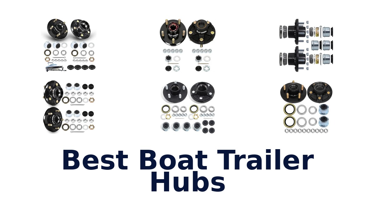 Best Boat Trailer Hubs